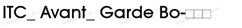 ITC_ Avant_ Garde Bo字体转换